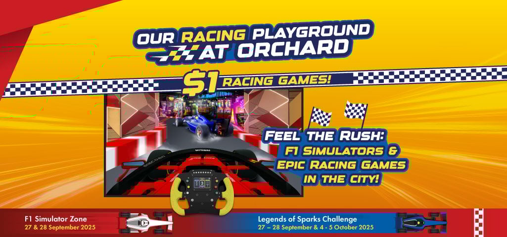 Our Racing Playground at Orchard!